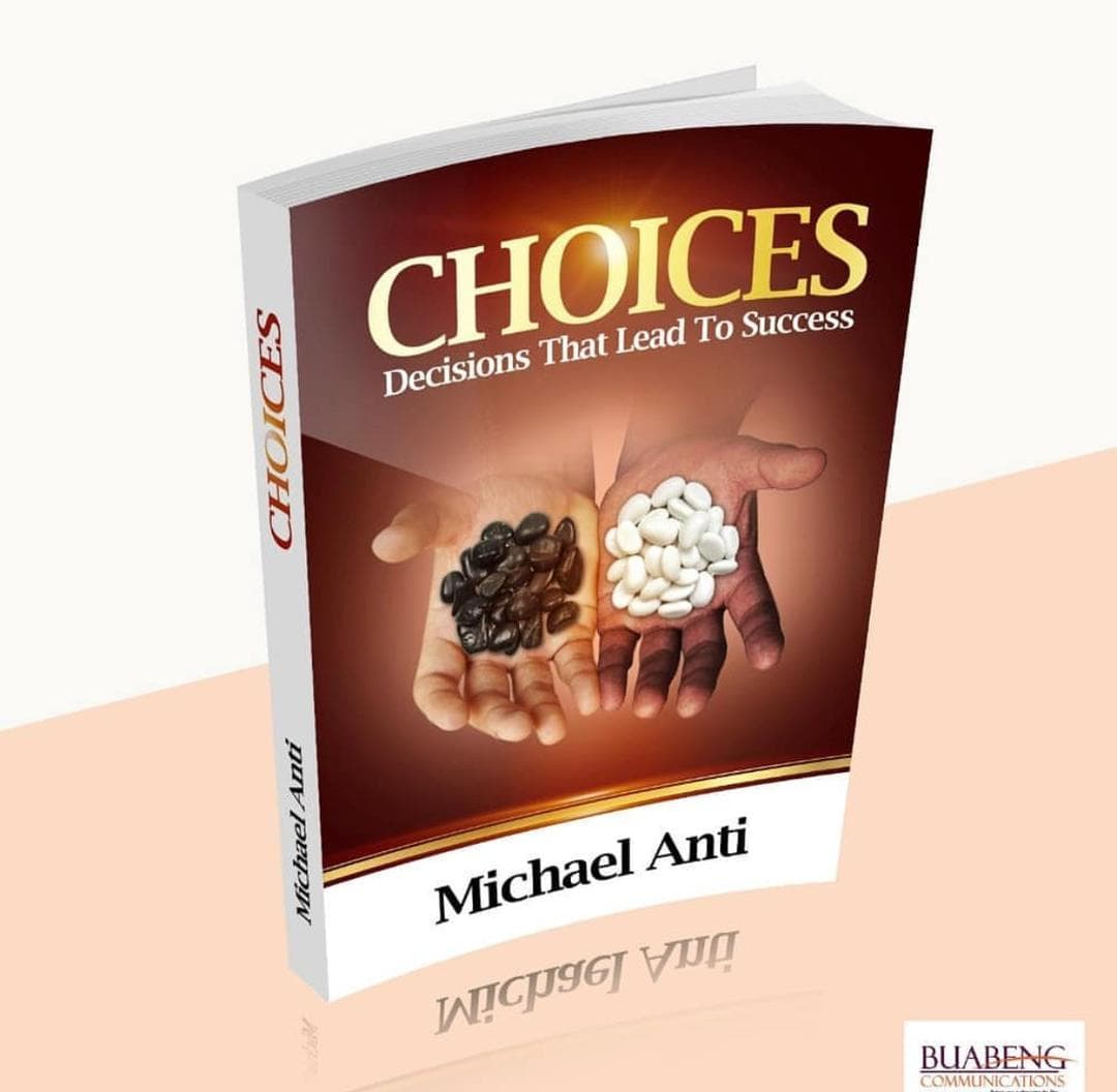 Choices by Pastor Michael Anti